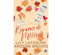 Karma de mêêêrde - Lily Lefébure - Juno Publishing - broché - Roman