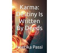 Karma: Destiny Is Written By Deeds