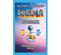 Karma: Feedback from the Universe