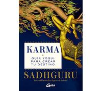 Karma: Guía Yogui Para Crear Tu Destino/ a Yogi's Guide to Crafting Your Destiny