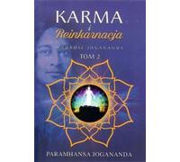 Karma i reinkarnacja - Paramhansa Jogananda (livre en polonais)
