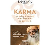 Karma - Le Guide d'un yogi pour façonner sa destinée Sadhguru (Auteur)