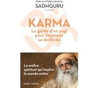 Sadhguru – Karma : Le guide d'un yogi pour façonner sa destinée – Broché
