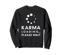Karma Loading Drôle Sarcastique Zen Snarky Energy Cycle Sweatshirt