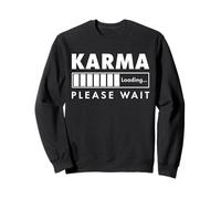 Karma Loading Drôle Sarcastique Zen Snarky Energy Cycle Sweatshirt