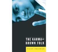Karma Of Brown Folk by Vijay Prashad Vijay Prashad (Auteur)