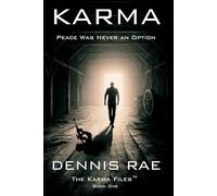 Karma: Peace Was Never An Option