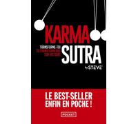 Karma sutra - Transforme-toi, tu transformeras ton histoire - By Steve - Pocket - Poche - Guide