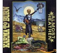 Karma to Burn - Almost Heathen