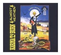 KARMA TO BURN - ALMOST HEATHEN (LTD.EDITION) CD NEW