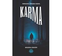 Karma: Una Novela Corta Sobre Furia, Hombres Rotos Y Pueblos Condenados Por La Oscuridad (Saga Del Abismo) (Spanish Edition)