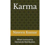 Karma: When Innocence Demands Retribution