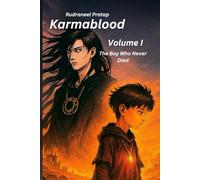 Karmablood: Volume 1: The Boy Who Never Died