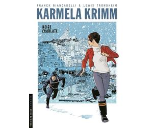 Karmela Krimm - Tome 2 - Neige écarlate - Franck Biancarelli - Le Lombard Eds - cartonné - Bande dessinée