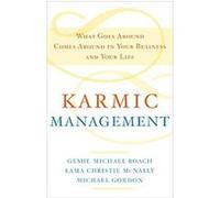 Karmic Management Geshe Michael Roach, Lama Christie Mcnally, Michael Gordon (Auteur)