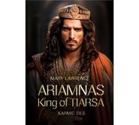 Karmic ties ariamnas king of tiarsa Mary lawrence (Auteur)