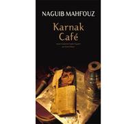 Naguib Mahfouz – Karnak Café – Roman – Broché