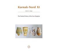 Karnak-Nord XI: The Painted Pottery of the New Kingdom