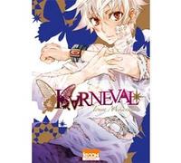 Karneval T01 Touya Mikanagi (Auteur), Yohan Leclerc (Traduction)