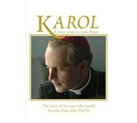 Karol, l'Homme qui devint Pape
