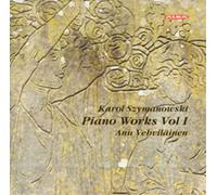 Szymanowski, K. – Klavierwerke Vol.1 – Alba