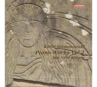Szymanowski, K. – Klavierwerke Vol. 2 – Alba