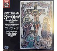 Karol Szymanowski - Stabat Mater - Litanie à la Vierge Marie - Déméter