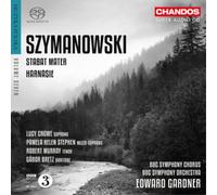 Karol Szymanowski Szymanowski: Stabat Mater/Harnasie (CD)