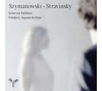Karol Szymanowski – Œuvres pour violon et piano – CD Digipak – Integral