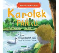 Karolek w parku Iwona Cybulska-Kania (Buch auf Polnisch)
