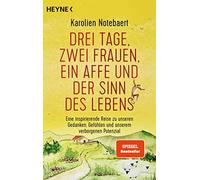 Karolien Noteba Drei Tage, zwei Frauen, ein Affe und der Sinn des Lebens (Poche)