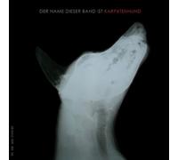 Karpatenhund - Der Name Dieser Band Ist Karpatenhund [Import]