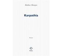 Karpathia Mathias Menegoz (Auteur)