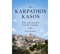 Karpathos - Kasos. The untouched Greek islands