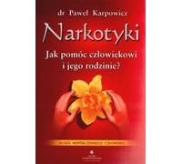 Karpowicz, P : Drugs : how to help people and their families (Drogues : comment aider les personnes et leurs familles)
