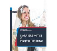 Karriere mit KI & Digitalisierung: Starte jetzt durch