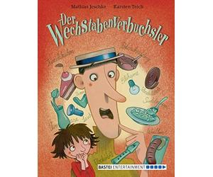 Karsten Teich Mathias Jeschke Der Wechstabenverbuchsler (Relié)