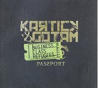 Kartick & Gotam - Business Class Refugees