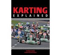 Karting Explained - [Version Originale] Graham Smith (Auteur)