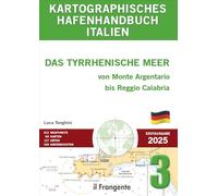 Kartographisches hafenhandbuch italien 3. Das Tyrrhenische Meer von Monte Argentario bis Reggio Calabria. Auch online verfügbar