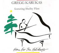 Gregg Karukas – Home for the Holidays