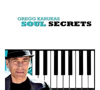 Karukas, Gregg - Soul Secrets