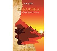KARUKERA Les légendes de Kaia: Karukera, à l’époque de l’esclavage