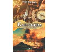 Karukera : Les secrets de la caravelle