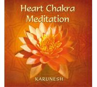Karunesh Heart Chakra Meditation (CD) Album
