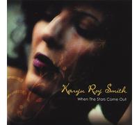 Karyn Roy Smith - When The Stars Come Out