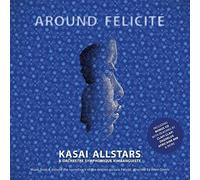 Kasai Allstars - Around Felicite (Original Soundtrack) [New Vinyl LP]
