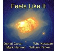 Kasavan, Toby & Hennen/Carter/Parker - Feels Like It