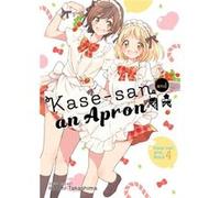 Kase San & An Apron Hiromi Takashima, (Auteur)