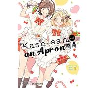 Kase-San And An Apron (Kase-San And... Book 4)
